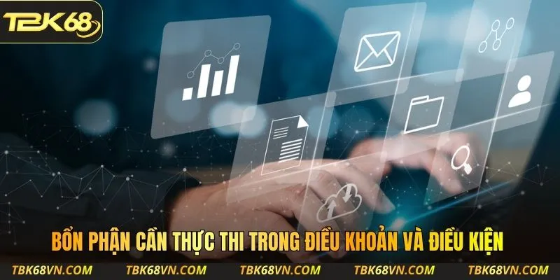 Bổn phận cần thực thi trong điều khoản và điều kiện